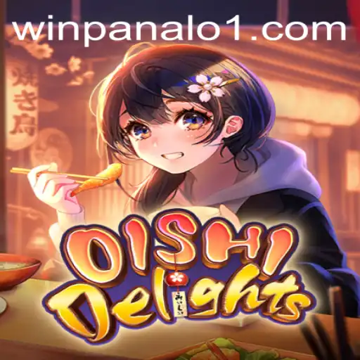 Explore the Exciting World of OishiDelights and the Thrill of Winpanalo